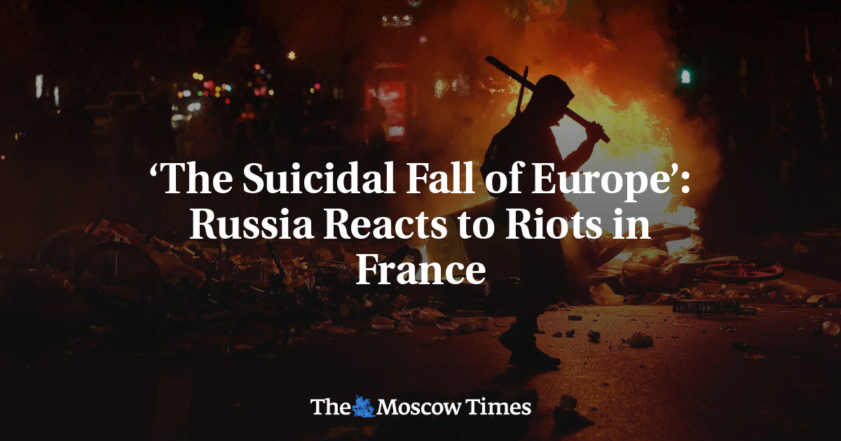 The Moscow Times Reports Russian Reactions to France Unrest as Euronews Carries Interference Claim